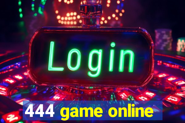 444 game online